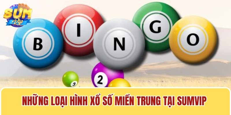 Bạn có thể tùy ý lựa chọn loại xổ số miền Trung mà bạn yêu thích