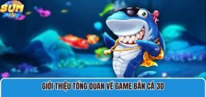 Bắn cá 3D là sản phẩm của nhà phát hành Joseph Funetum