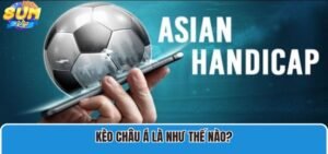 Kèo châu Á còn có các cách gọi khác như kèo chấp, kèo Handicap hay kèo trên/dưới