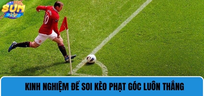 Đội nào thường sử dụng lối đá tấn công biên thì đội đó sẽ có rất nhiều quả phạt góc