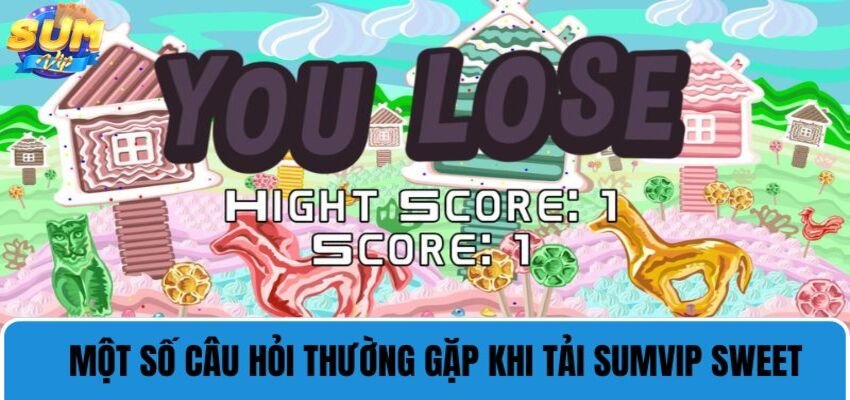 SumVip Sweet là trò chơi đã thu hút được sự quan tâm rộng khắp của người dùng