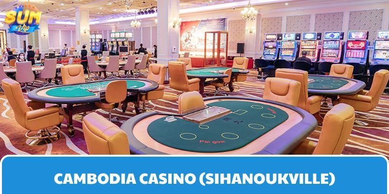 Sihanoukville nổi bật với danh mục trò chơi đa dạng và vô cùng kịch tính